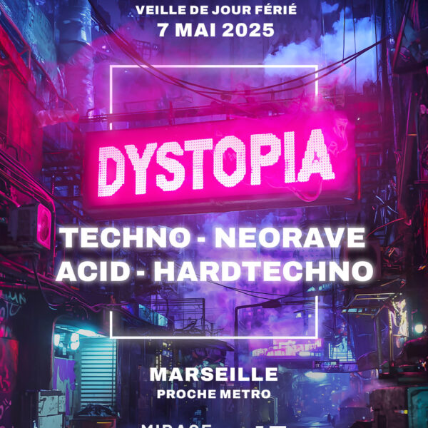 MARSEILLE MAI 2025 DYSTOPIA